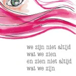 Zijn 
Formaat: te bestellen als poster (60 cm x 80 cm) of ansichtkaart

Materiaal: Ecoline en inkt op papier in combinatie met gedicht van Bas Derks