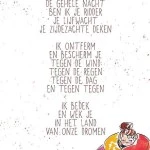 Ontdekbed

Formaat: te bestellen als poster (60 cm x 80 cm) of ansichtkaart

Materiaal: Ecoline en inkt op papier in combinatie met gedicht van Bas Derks